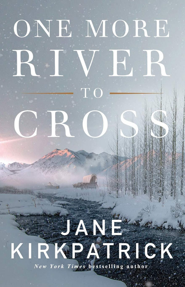 20191212cs-fiction-04-One-More-River-To-Cross-by-Jane-Kirkpatrick