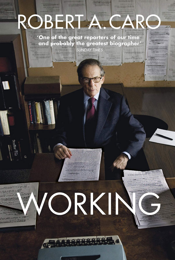 20191212cs-nonfiction-08-Working-Researching-Interviewing-Writing-by-Robert-Caro