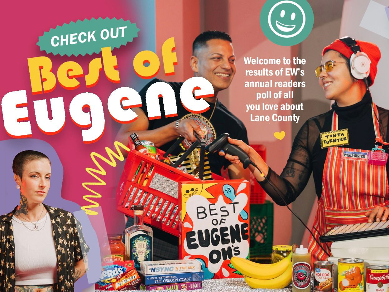 The Dream of Best of Eugene – Eugene Weekly